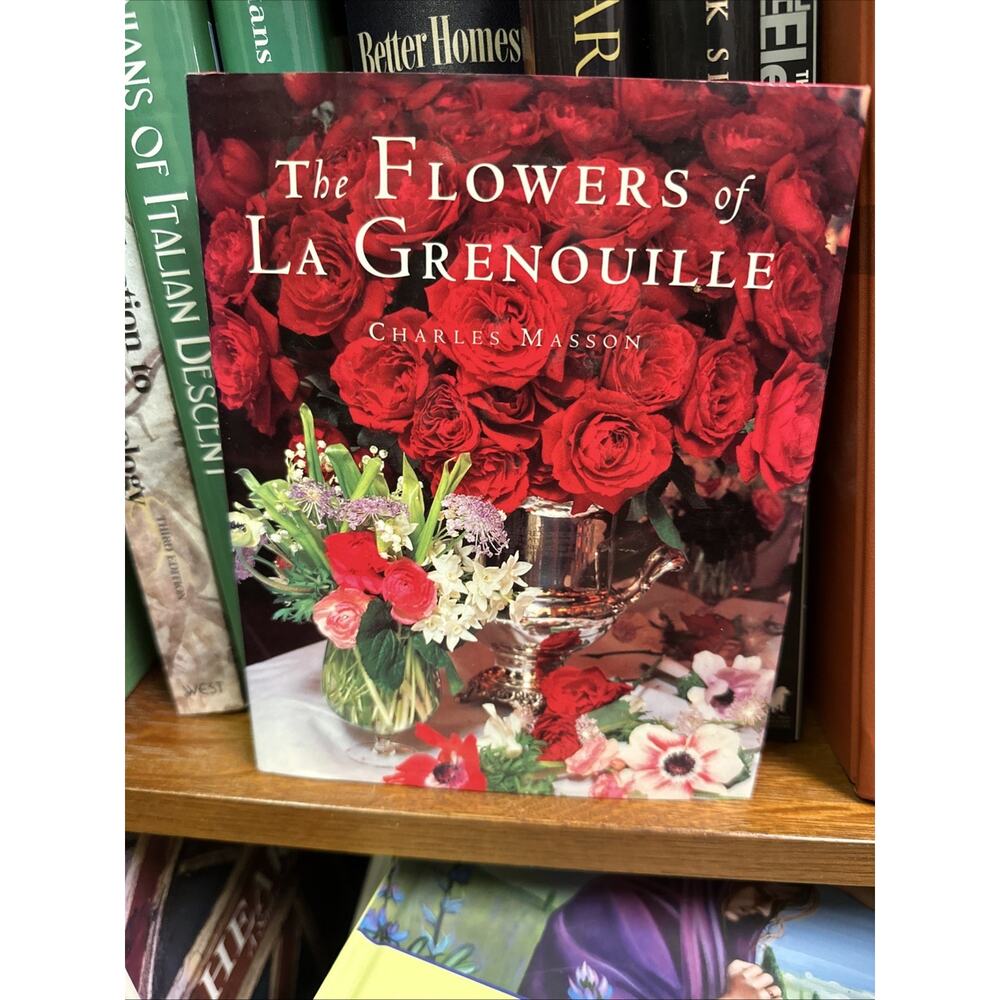 The Flowers of La Grenouille - Hardcover‎ By Masson, Charles - GOOD